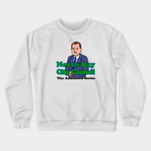 North Bay City Council - The Animated Series Crewneck Sweatshirt